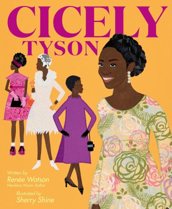 Cicely Tyson Book Illustrated by Sherry Shine